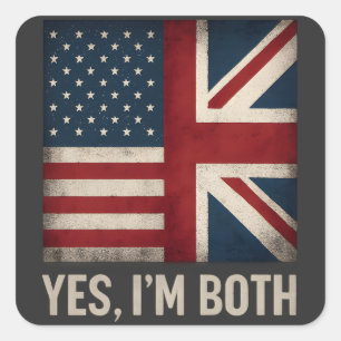 Ja, ich bin beide amerikanische britische Flaggen  Quadratischer Aufkleber