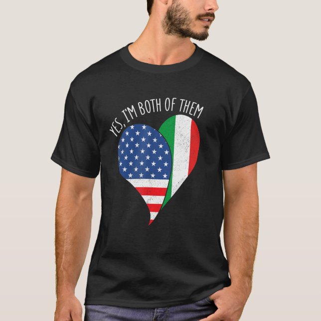 Ja, ich bin beide halb Amerikaner, halb Italiener  T-Shirt (Vorderseite)