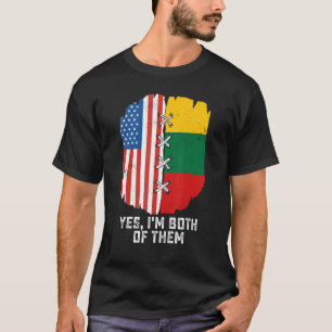 Ja, ich bin beide halb Amerikaner, halb Litauer T-Shirt