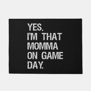 Ja, ich bin das Moma auf einem Game Day Funny Foot Fußmatte