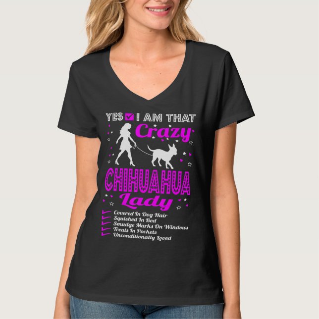 Ja, ich bin, dass Crazy Chihuahua Dog Lady T T-Shirt (Vorderseite)