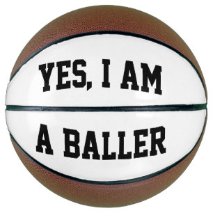 Ja, ich bin ein Baller Basketball