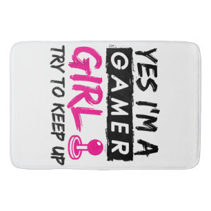 Ja, ich bin ein Gamer Girl Gaming Girl Badematte
