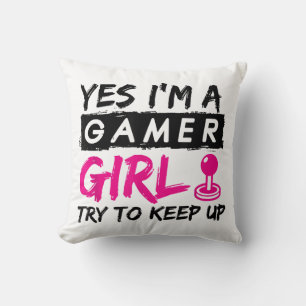 Ja, ich bin ein Gamer Girl Gaming Girl Kissen