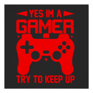 JA, ICH BIN EIN GAMER POSTER
