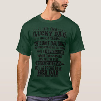 Ja, ich bin ein glücklicher Vater, ich habe eine P T-Shirt