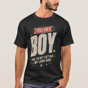 Ja, ich bin ein Junge nein, ich schneide nicht mei T-Shirt
