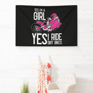 Ja, ich bin ein Mädchen, ja, ich fahre ein Dirt Bi Banner