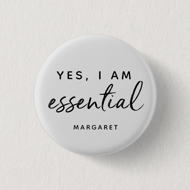 Ja, ich bin ein Personalisierter wesentlicher Arbe Button (Vorderseite)