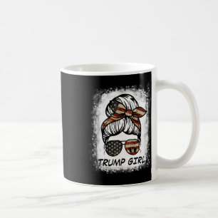 Ja, ich bin ein Trump-Mädchen, das sich darüber hi Kaffeetasse