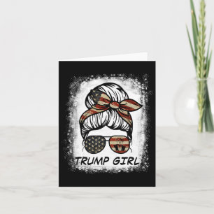 Ja, ich bin ein Trump-Mädchen, das sich darüber hi Karte