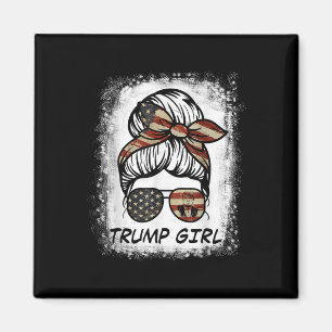 Ja, ich bin ein Trump-Mädchen, das sich darüber hi Magnet