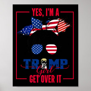 Ja, ich bin ein Trump-Mädchen, das sich Trump 2024 Poster