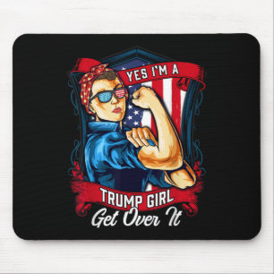 Ja, ich bin ein Trump-Mädchen, das sich über die U Mousepad