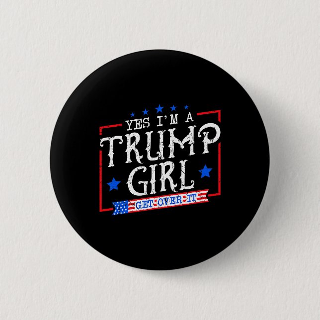 Ja, ich bin ein Trump-Mädchen, das Trumps Geschenk Button (Vorderseite)