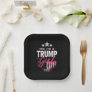 Ja, ich bin ein Trump Mädchen keine Entschuldigung Pappteller