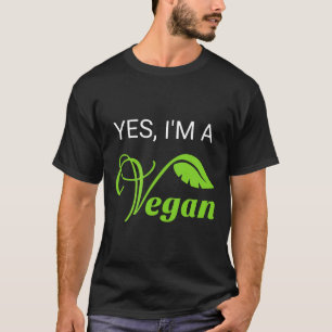 Ja Ich bin ein Veganer, Veganer Rohkost-Lover-Spaß T-Shirt