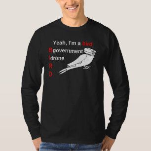 Ja, ich bin ein Vogel. Lustige Vögel sind Spione T-Shirt