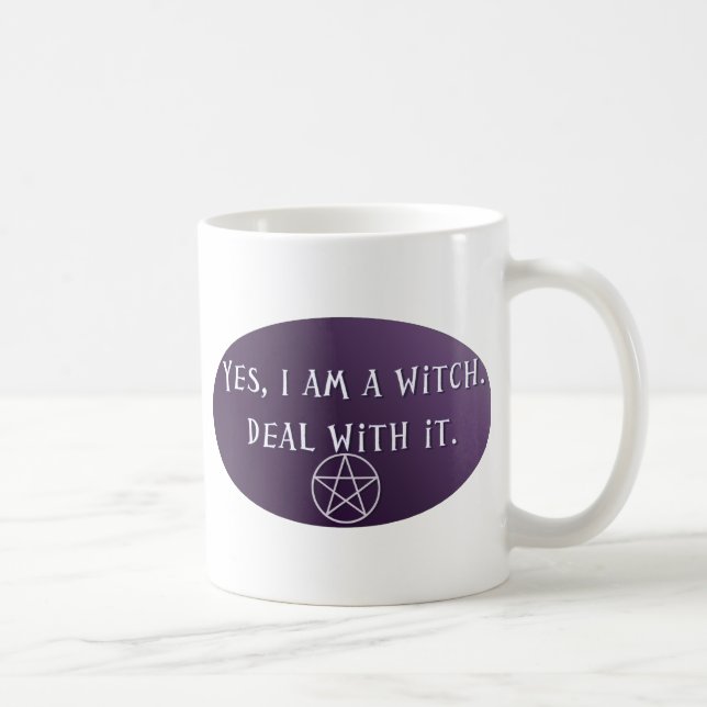 Ja, ich bin eine Hexe, behandle sie! Kaffeetasse (Rechts)