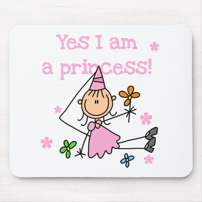 Ja, ich bin eine Prinzessin Mousepad (Vorne)