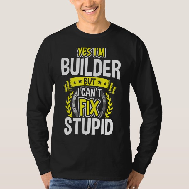 Ja, ich bin Erbauer T-Shirt (Vorderseite)