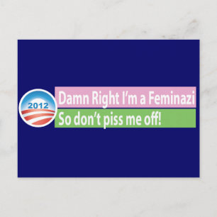 Ja, ich bin Feminazi! Postkarte