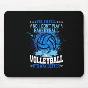 Ja ich bin groß nein ich spiele kein Basketball ic Mousepad