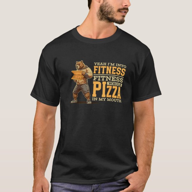 Ja, ich bin in die Fitness Pizza in meinem Mund T-Shirt (Vorderseite)