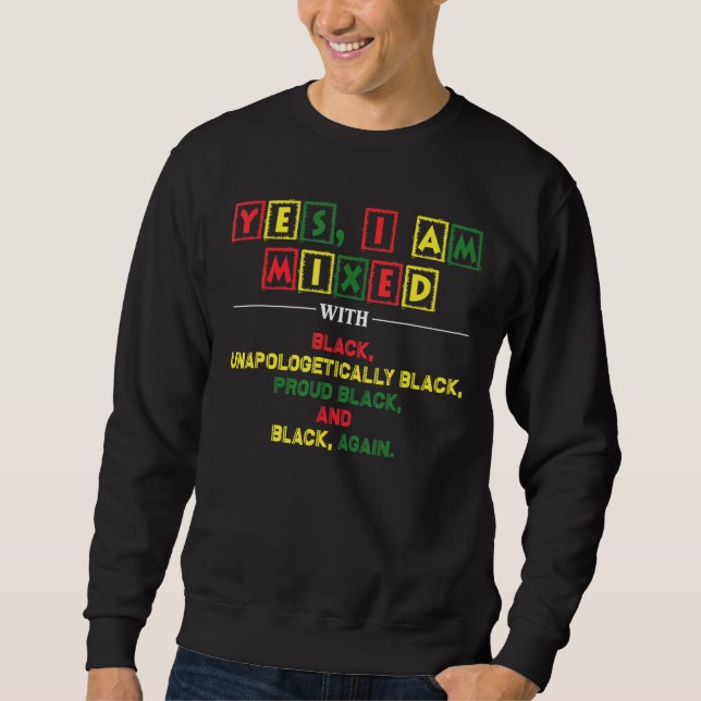 Ja, ich bin mit schwarzem, stolzen Schwarzgeschich Sweatshirt (Vorderseite)