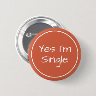Ja, ich bin Single Orange-Red und White Button