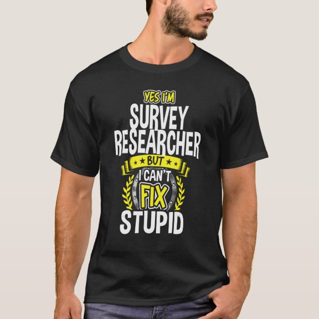 Ja, ich bin Survey Research T-Shirt (Vorderseite)