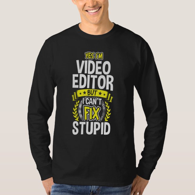 Ja, ich bin Videoeditor T-Shirt (Vorderseite)