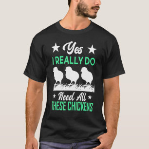 Ja, ich brauche wirklich all diese Baby-Küken-Brüh T-Shirt