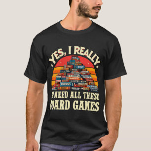 Ja, ich brauche wirklich all diese Brettspiele Lus T-Shirt