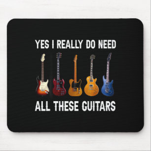 Ja, ich brauche wirklich all diese Gitarren Mousepad