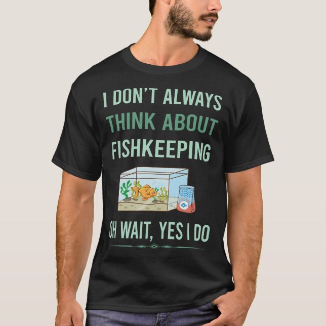 Ja, ich fische Fischfänger Behaltend T-Shirt (Vorderseite)