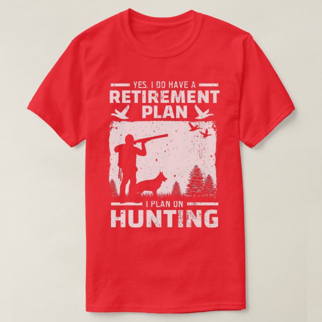 Ja, ich habe einen Plan für die Vogeljagd T-Shirt (Design vorne)