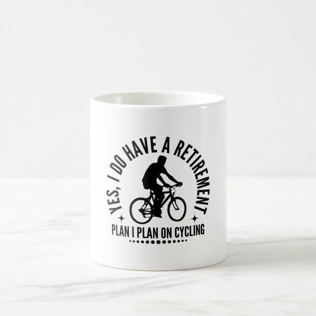 Ja, ich habe einen Plan I für das Fahrradfahren Kaffeetasse (Mittel)