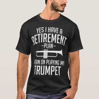 Ja, ich habe einen Rentenplan, ich plane, meine zu T-Shirt