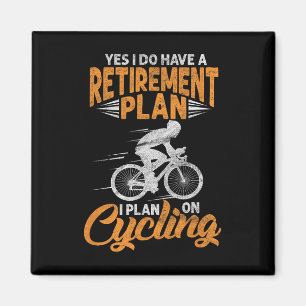 Ja, ich habe einen Rentenplan Lustiger Radfahr Bik Magnet