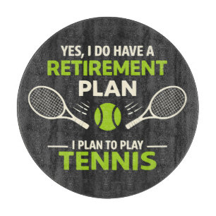 Ja, ich habe einen Rentenplan Tennis Schneidebrett