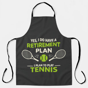 Ja, ich habe einen Rentenplan Tennis Schürze