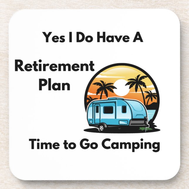 Ja, ich habe einen Ruhestandsplan auf einem Getränkeuntersetzer (Vorderseite)