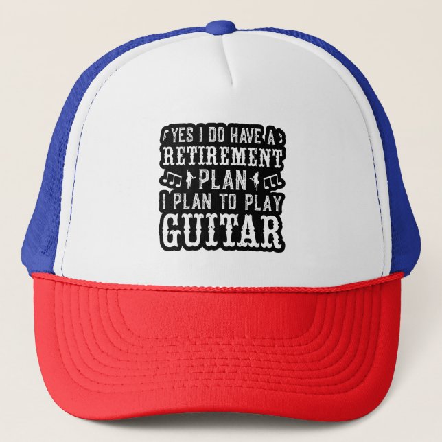 Ja, ich habe einen Ruhestandsplan Funny Guitar Lov Truckerkappe (Vorderseite)