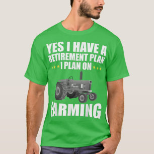 Ja, ich habe einen Ruhestandsplan für den Bauer T-Shirt