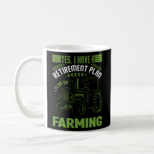 Ja, ich habe einen Ruhestandsplan für den landwirt Kaffeetasse