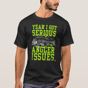 Ja, ich habe ernsthafte Angler-Probleme Vintage-An T-Shirt