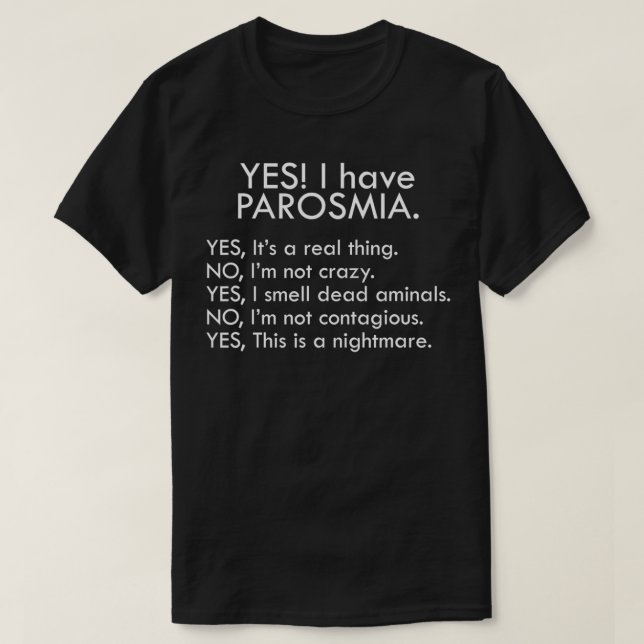 Ja, ich habe Parosmie T-Shirt (Design vorne)