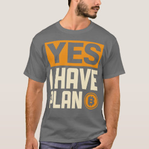 Ja, ich habe Plan B T-Shirt