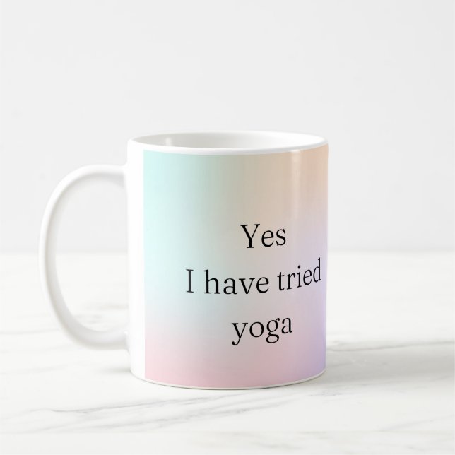 Ja, ich habe versucht Yoga-Behinderung Bewusstsein Kaffeetasse (Links)